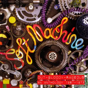 Out-bloody-rageous : an anthology 1967-1973